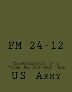 FM 24-12: Communications in a Come As-You-Are War