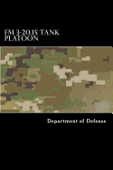 FM 3-20.15 Tank Platoon