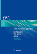 Fmri: Basics and Clinical Applications