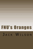 FNU's Oranges