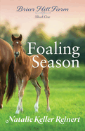 Foaling Season