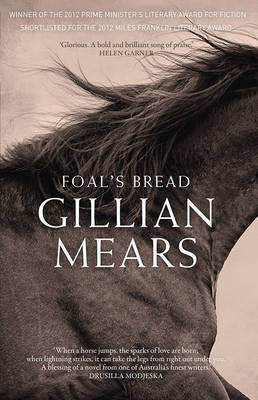 Foal's Bread - Mears, Gillian