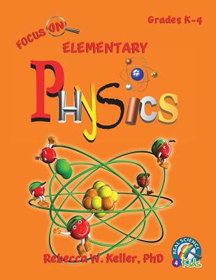 Focus on Elementary Physics - Keller Phd, Rebecca W