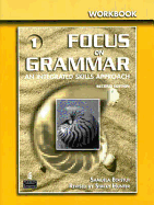Focus on Grammar 1 Workbook