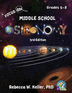 Focus On Middle School Astronomy Student Textbook 3rd Edition