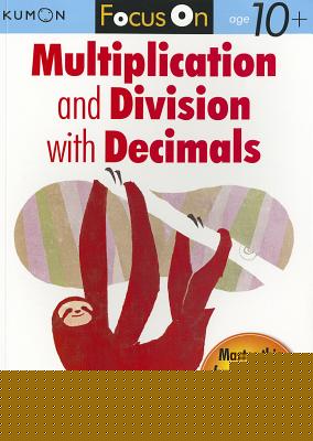 Focus On Multiplication And Division With Decimals - 