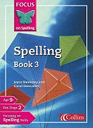 Focus on Spelling - Spelling Book 3