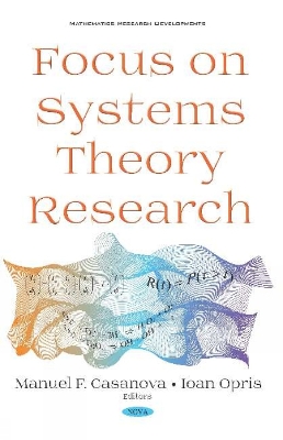 Focus on Systems Theory Research - Casanova, Manuel F. (Editor), and Opris, Ioan (Editor)