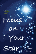 Focus on Your Star