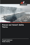 Focus sui tesori della Terra