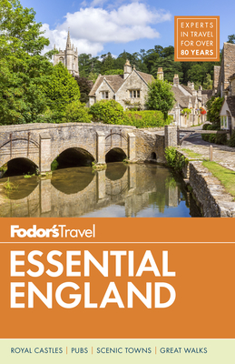 Fodor's Essential England - Fodor's Travel Guides