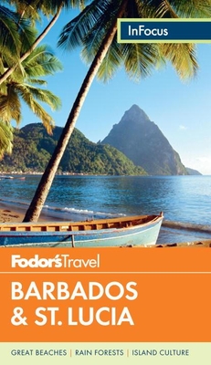 Fodor's in Focus Barbados & St. Lucia - Fodor's