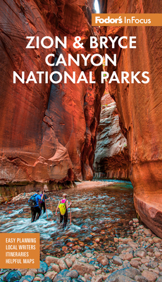 Fodor's InFocus Zion National Park - Fodor's Travel Guides