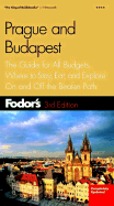 Fodor's Prague and Budapest, 3rd Edition
