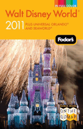 Fodor's Walt Disney World 2011