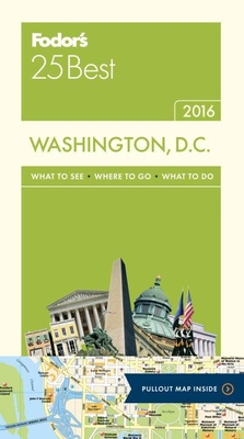 Fodor's Washington, D.C. 25 Best - Guides, Fodor's Travel