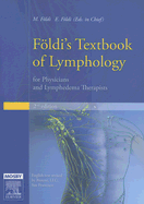 Foeldi's Textbook of Lymphology: For Physicians and Lymphedema Therapists