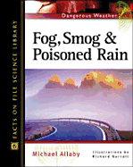 Fog, Smog, and Poisoned Rain - Allaby, Michael