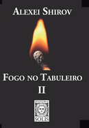 Fogo no Tabuleiro II