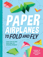 Fold & Fly Paper Planes