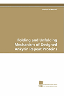 Folding and Unfolding Mechanism of Designed Ankyrin Repeat Proteins