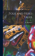 Folk and Hero Tales