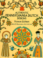 Folk Art Motifs of Pennsylvania: Authentic Pennsylvania Dutch Designs