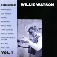 Folk Singer, Vol. 1 - Willie Watson
