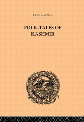 Folk-Tales of Kashmir - Knowles, J. Hinton