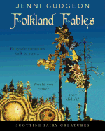 Folkland Fables: Scottish Fairytale Creatures