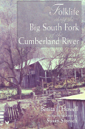 Folklife Along the Big South Fork of the Cumberland River