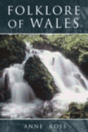 Folklore of Wales - Ross, Anne