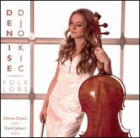 Folklore - David Jalbert (piano); Denise Djokic (cello)