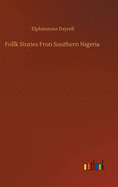 Follk Stories Fron Southern Nigeria