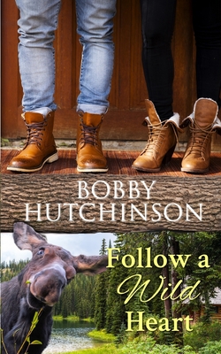 Follow a Wild Heart - Hutchinson, Bobby