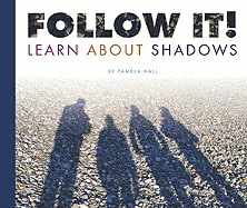 Follow It!: Learn about Shadows