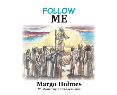 Follow Me - Holmes, Margo