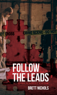 Follow the Leads: Hunting a Serial Killer