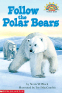 Follow the Polar Bears - Black, Sonia W