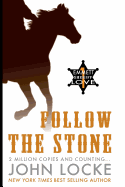 Follow the Stone