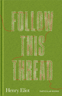 Follow This Thread: A Maze Book to Get Lost In