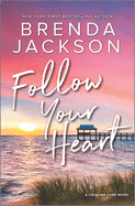 Follow Your Heart