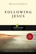 Following Jesus: 8 Studies for Individuals or Groups