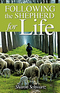 Following the Shepherd for Life