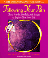 Following Your Path