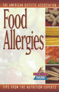 Food Allergies: The Nutrition Now Series