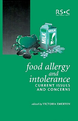 Food Allergy and Intolerance: Current Issues and Concerns - Emerton, Victoria (Editor)