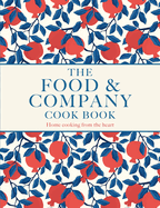 Food and Company: Home cooking from the heart