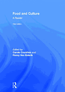 Food and Culture: A Reader - Counihan, Carole (Editor), and Van Esterik, Penny (Editor)