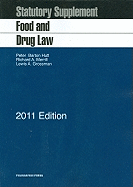 Food and Drug Law 2011: Statutory Supplement
